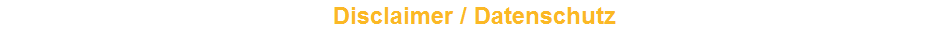 Disclaimer / Datenschutz